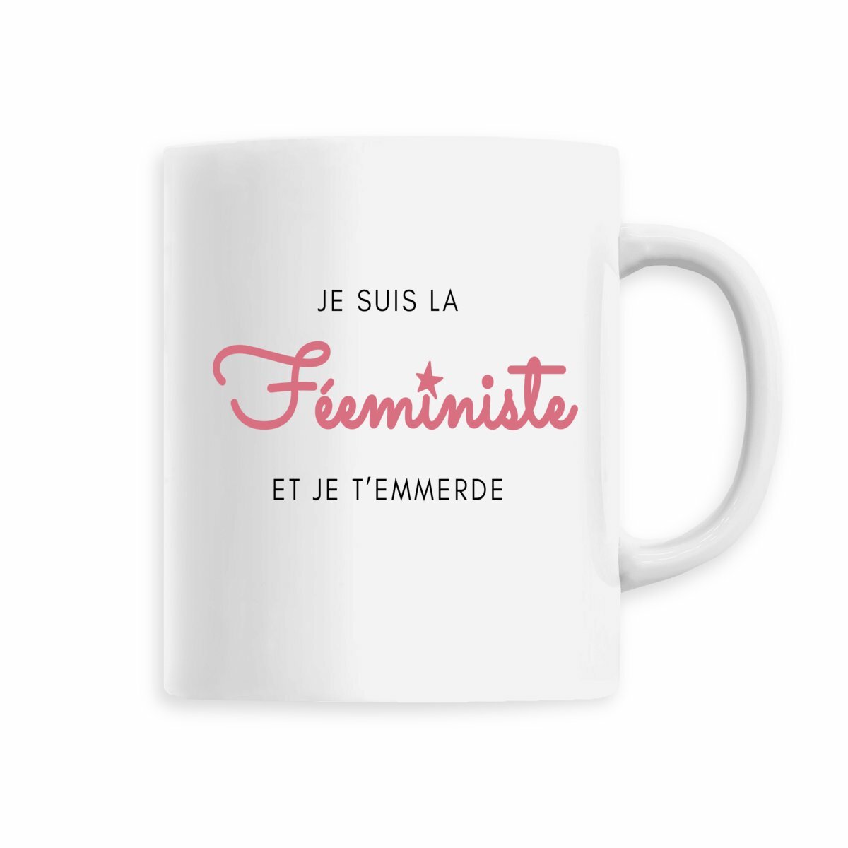 Mug Féministe - Je Suis La Fééministe