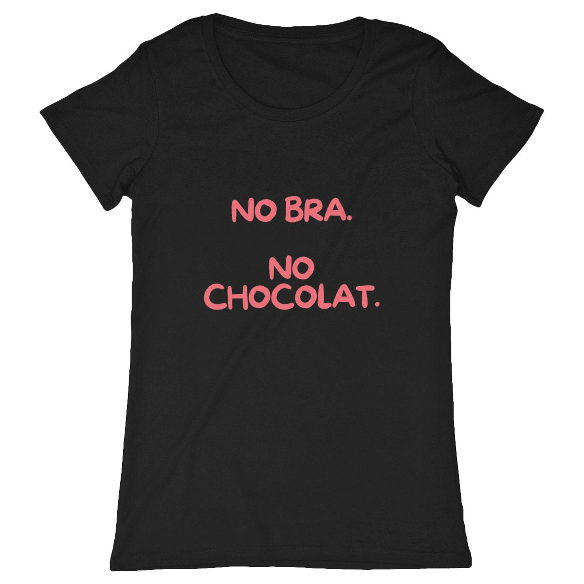 T-Shirt Féministe - No Bra No Chocolat LES COLLEUSES féministe