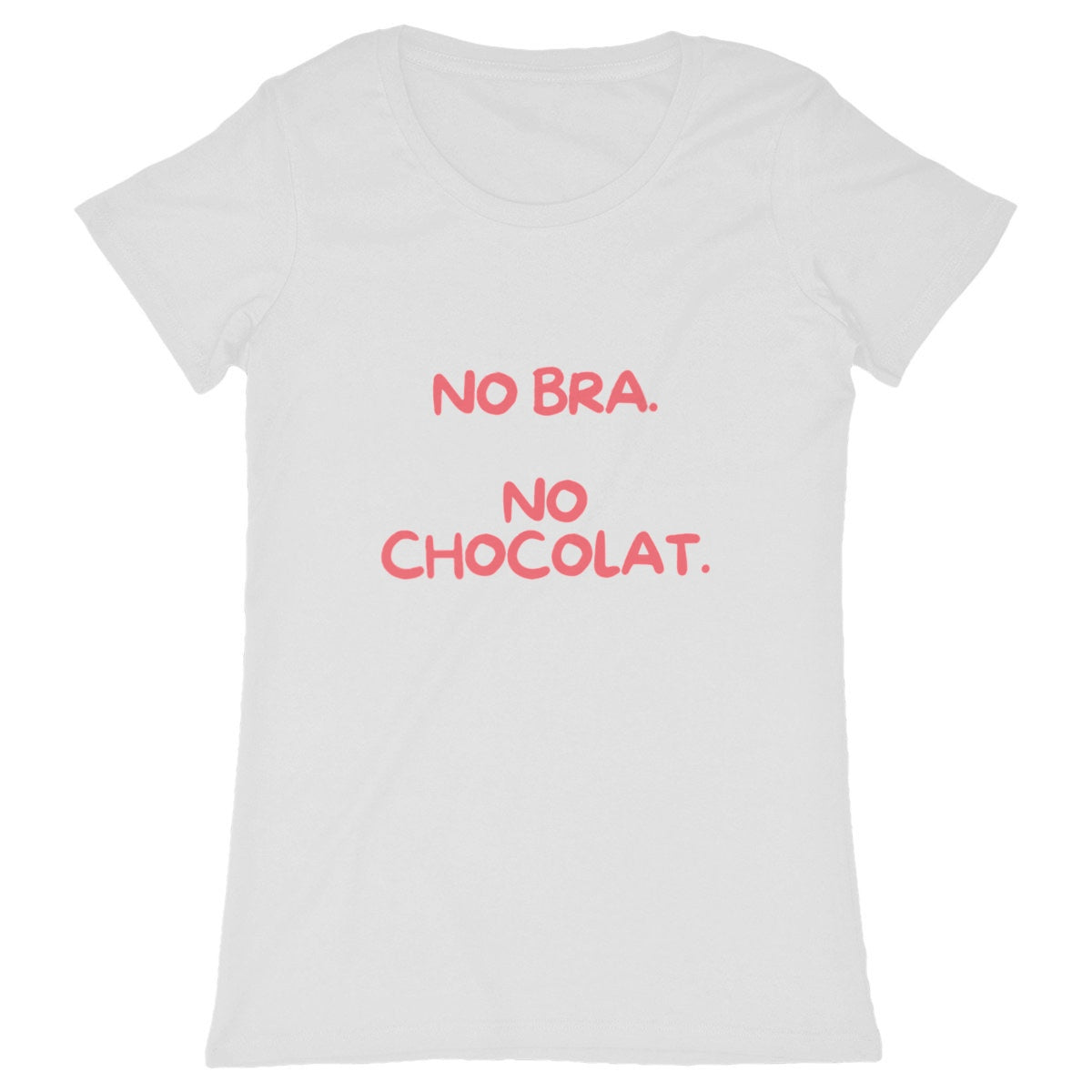 T-Shirt Féministe - No Bra No Chocolat LES COLLEUSES féministe